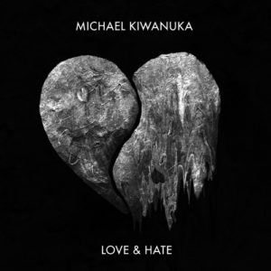 love & hate michael kiwanuka